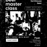 long jetty beer masterclass rd1. farmhouse beers!