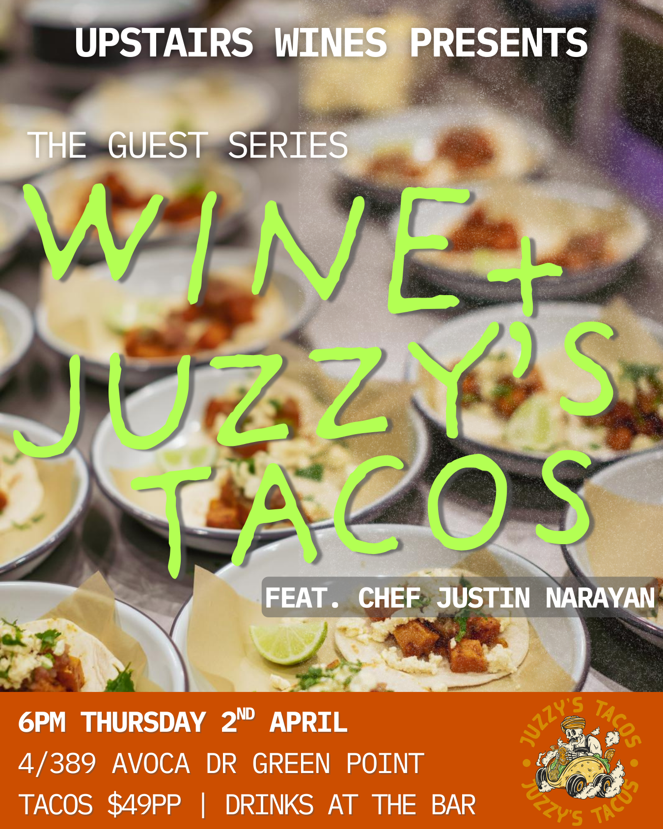 Green Point – Wine + Juzzy’s Tacos! 2/4/26